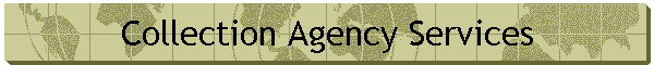 Collection Agency Services
